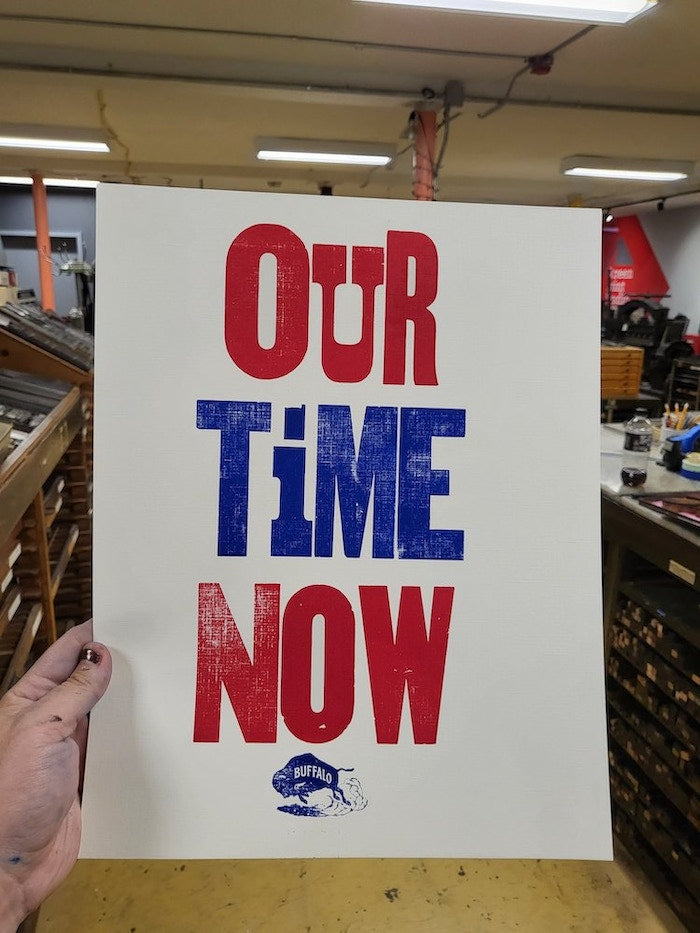 "Our Time Now" Buffalo Bills Letterpress Poster